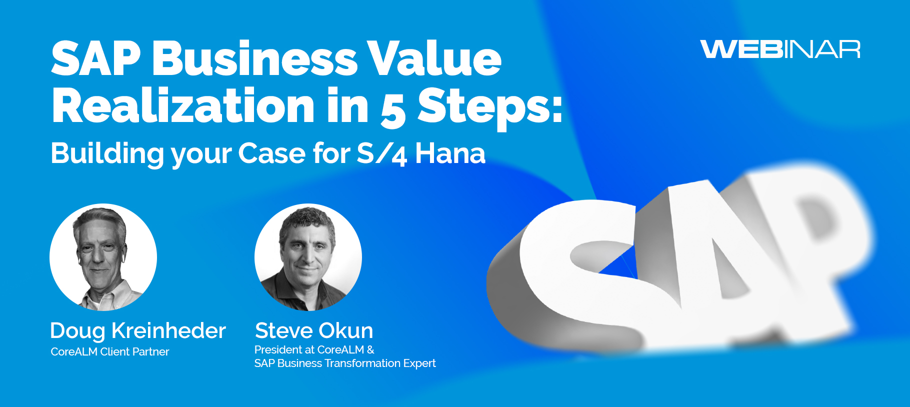 SAP Business Value Realization In 5 Steps: Building Your Case For S/4 Hana