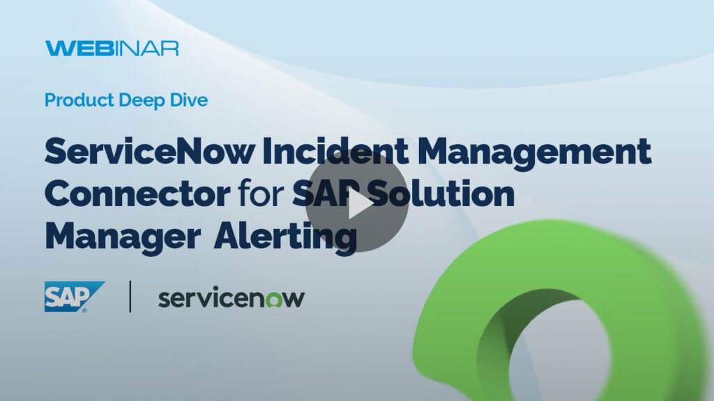 ServiceNow Incident Management Connector for SAP - CoreALM